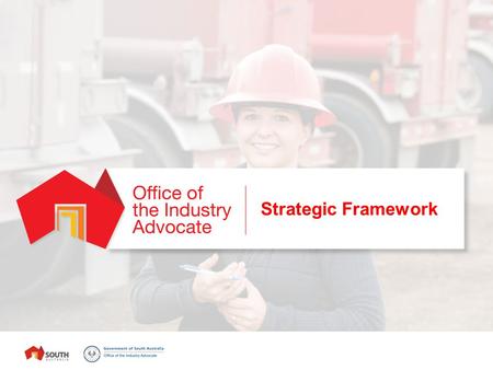 Strategic Framework. About Usus South Australia introduced an Industry Participation Policy (IPP) in July 2012 to ensure local businesses share in the.