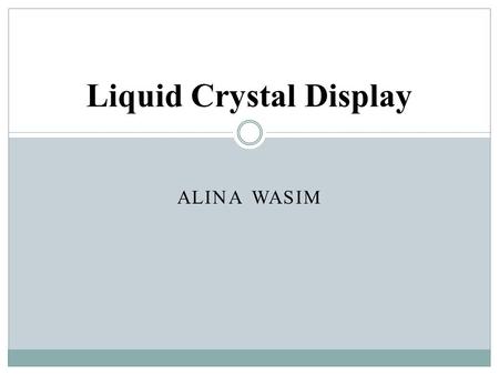 Liquid Crystal Display