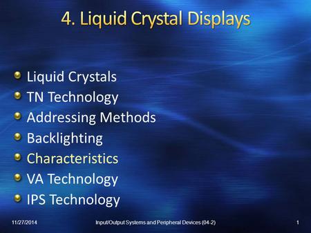 4. Liquid Crystal Displays