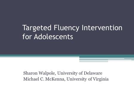 Targeted Fluency Intervention for Adolescents