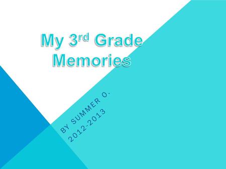 BY SUMMER O. 2012-2013. On one school week we have we have Suess week, it’s where we get to drees up in crazy things that go with Dr.Suess’s crazy.