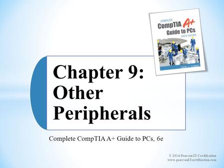 Complete CompTIA A+ Guide to PCs, 6e