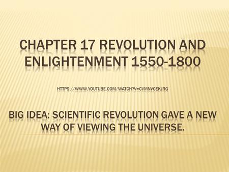  Middle Ages ………  “Natural philosophers”- medieval scientists didn’t observe natural world.  used ancients (ex: Aristotle) –scientific knowledge.