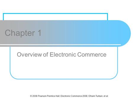 Overview of Electronic Commerce