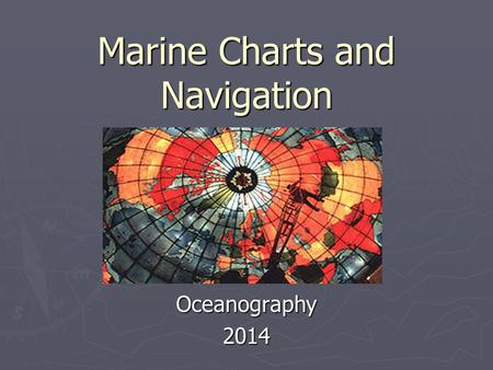 Marine Charts and Navigation