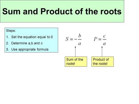 Sum and Product of the roots