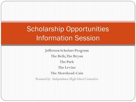 Scholarship Opportunities Information Session