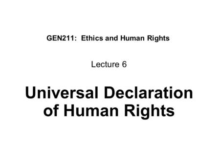 GEN211: Ethics and Human Rights