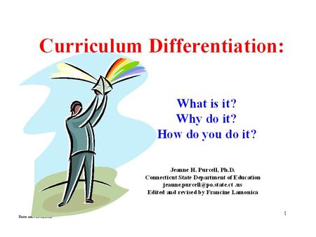 A Quick Quiz True or False Student learning differences are real. “Fair” means treating all kids alike. Intelligence is fixed. Students don’t learn what.