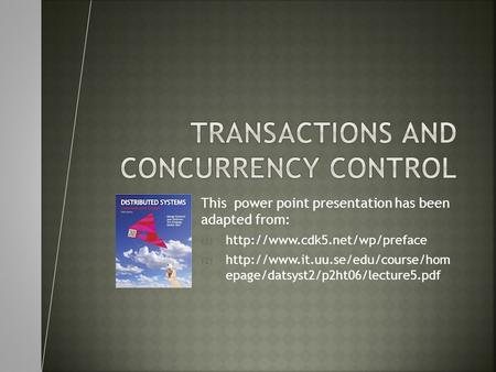 Transactions and concurrency control