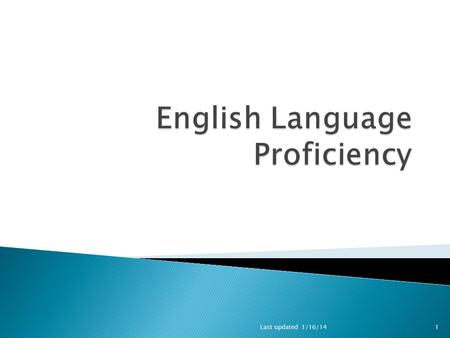 Last updated 1/16/141.  Office of Graduate and Professional Studies Works with Departments on policy interpretations, approvals, and exceptions.  Data.