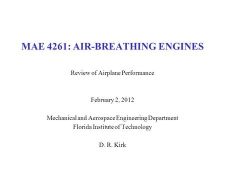 MAE 4261: AIR-BREATHING ENGINES