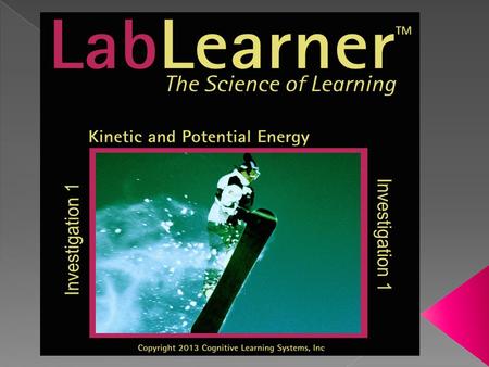  Law of Conservation of Energy : a principle that states that energy is neither created nor destroyed, it simply changes form  Kinetic Energy : the.