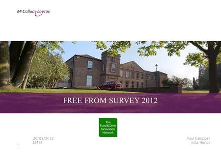 1 FREE FROM SURVEY 2012 Paul Campbell Julia Horlov 20/09/2012 J2451.