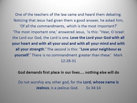 One of the teachers of the law came and heard them debating. Noticing that Jesus had given them a good answer, he asked him, ‘Of all the commandments,