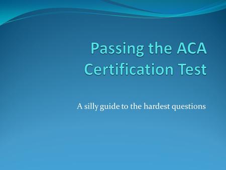 A silly guide to the hardest questions. Introduction In this presentation, Mr. Buck will be offering you advice on how to tackle some of the hardest questions.