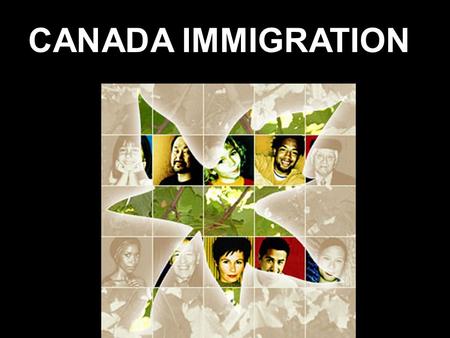 CANADA IMMIGRATION.