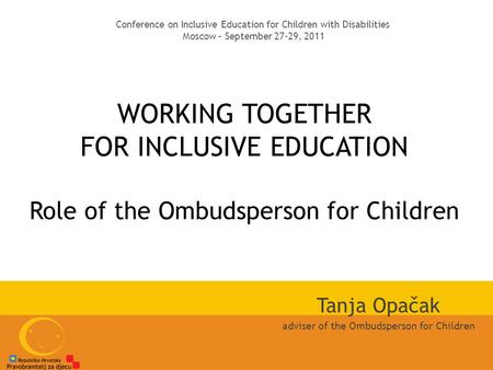 Tanja Opačak adviser of the Ombudsperson for Children