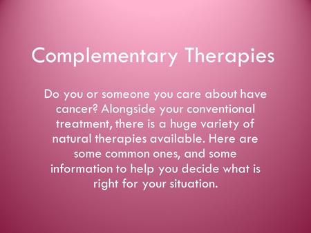 Complementary Therapies