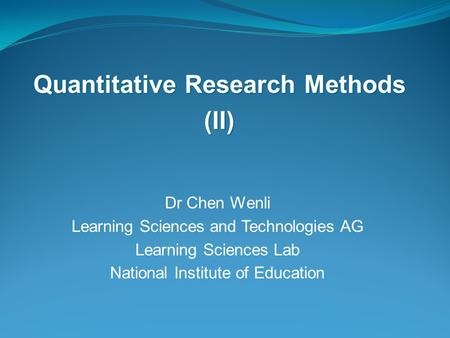 Quantitative Research Methods