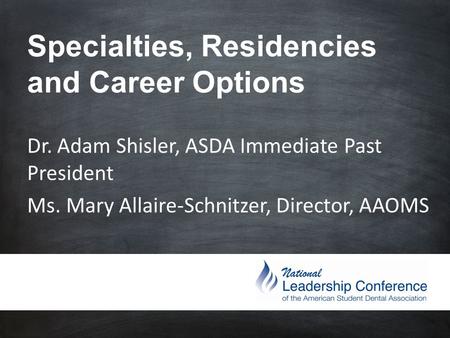 Specialties, Residencies and Career Options