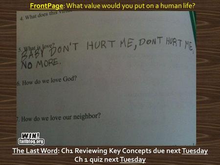 FrontPage: What value would you put on a human life? The Last Word: Ch1 Reviewing Key Concepts due next Tuesday Ch 1 quiz next Tuesday.