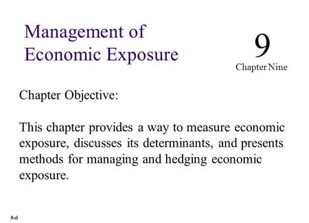 Chapter Outline How to Measure Economic Exposure