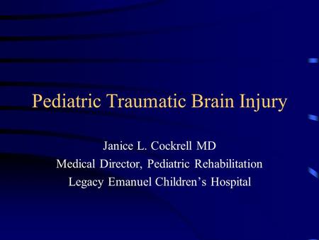 Pediatric Traumatic Brain Injury