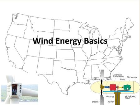 Wind Energy Basics. Outline 1.What is a wind plant? 2.Power production a.Wind power equation b.Wind speed vs. height c.Usable speed range 3.Problems with.