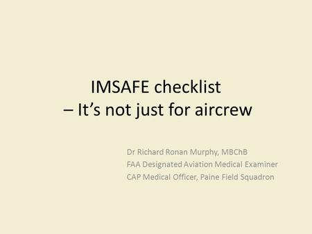 IMSAFE checklist – It’s not just for aircrew