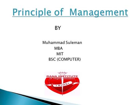 BY Muhammad Suleman MBA MIT BSC (COMPUTER).  What is decision Making  Why decision Making  Conditions under which decision are made  What is Rational.