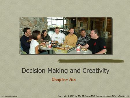 Decision Making and Creativity