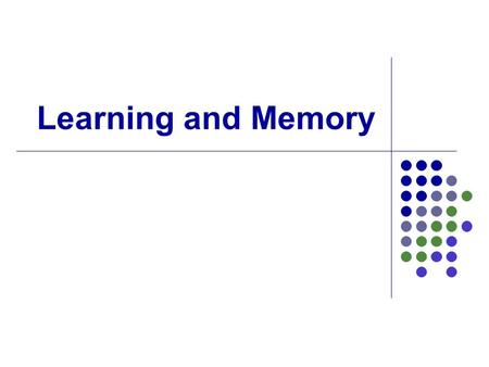 Learning and Memory.