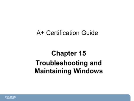 A+ Certification Guide