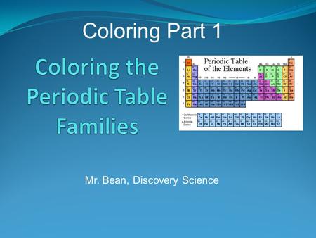 Coloring the Periodic Table Families