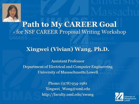 Path to My CAREER Goal - for NSF CAREER Proposal Writing Workshop