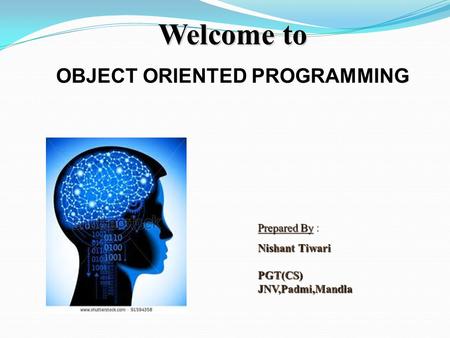 OBJECT ORIENTED PROGRAMMING