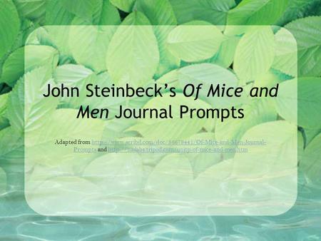 John Steinbeck’s Of Mice and Men Journal Prompts