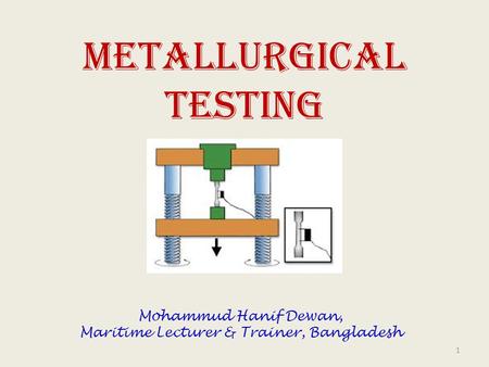 Metallurgical Testing