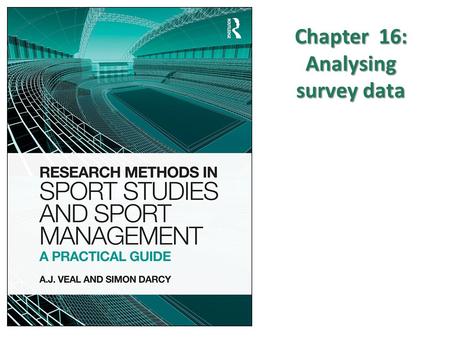 Chapter 16: Analysing survey data. CONTENTS Survey data analysis and types of research Spreadsheet analysis Statistical Package for the Social Sciences.