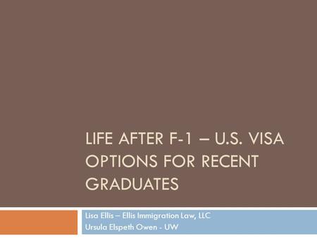 Life After F-1 – U.S. Visa Options for recent graduates