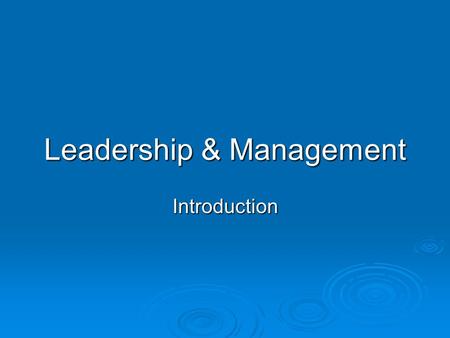 Leadership & Management Introduction. Paul David Hill Commander United States Navy CDR Paul Hill graduated from Eastern Washington University with a Bachelor.