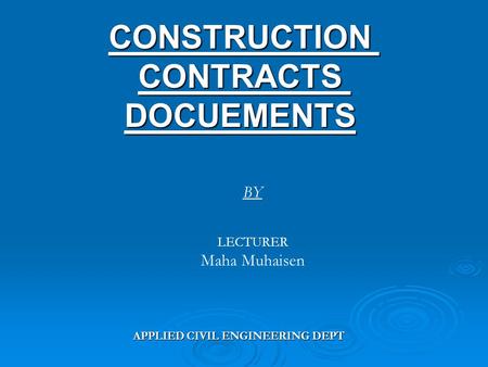 CONSTRUCTION CONTRACTS DOCUEMENTS