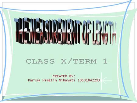 CREATED BY: Farisa Himatin Nihayati (053184229). SUBJECT OBJECTIVES EVALUATION CLOSURE.