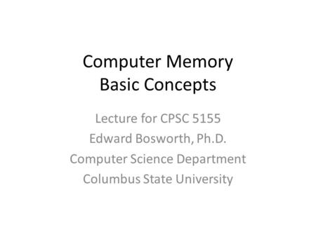 Computer Memory Basic Concepts