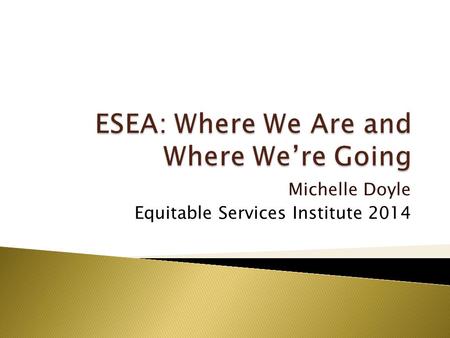 Michelle Doyle Equitable Services Institute 2014.