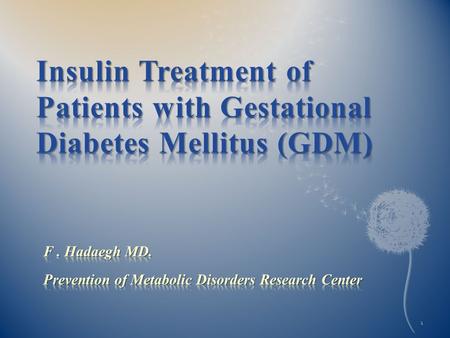 1.  Identifying women with GDM is important because appropriate therapy can decrease fetal and maternal morbidity, particularly macrosomia.  An effective.