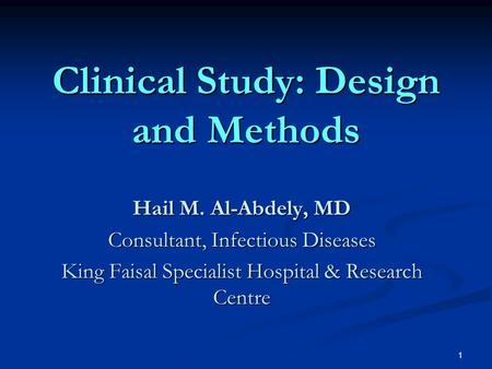 Clinical Study: Design and Methods