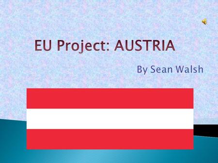 ◦ Overall : There are 8,219;734 in Austria  In Capital: There are 1,693,000 in Vienna  Currency: Euro  How many mobile phones : 12.241 million.