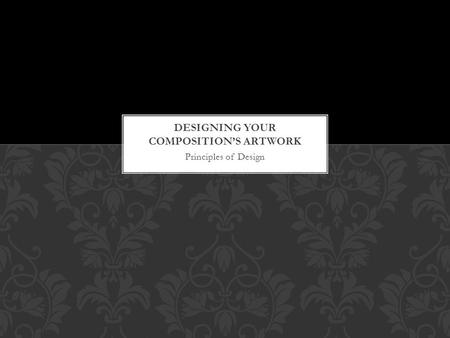 Principles of Design. PRINCIPLES OF DESIGN How do you consume music?